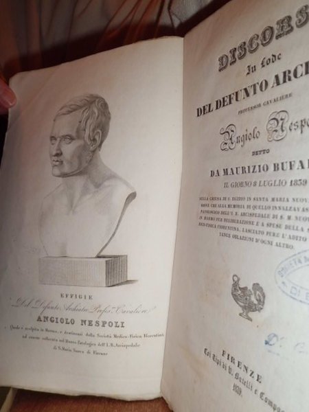 Discorso in lode del defunto archiatro Professor Cavaliere Angiolo Nespoli …