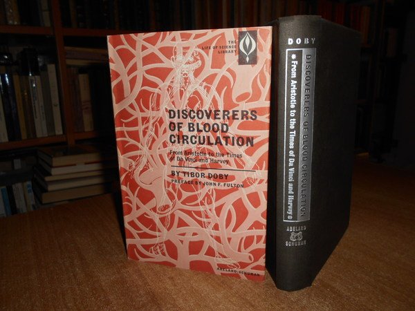 DISCOVERERS of BLOOD CIRCULATION. From Aristotle to the Times of …