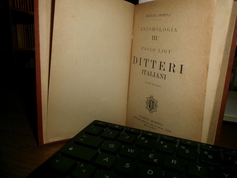 Ditteri Italiani. Manuali Hoepli - LIOY Paolo - Prima edizione …