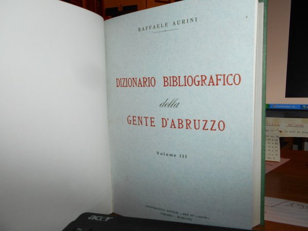 DIZIONARIO BIBLIOGRAFICO della GENTE D' ABRUZZO