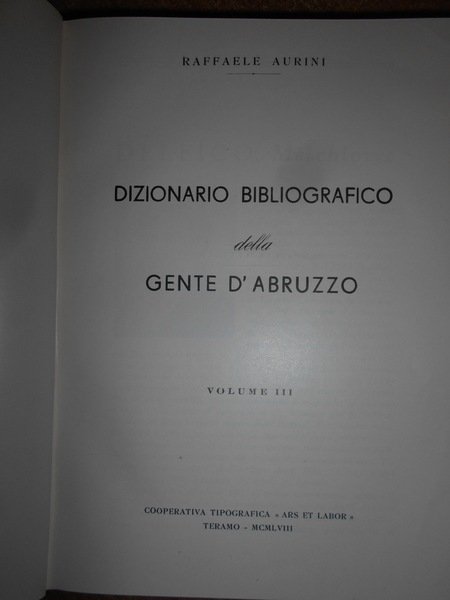DIZIONARIO BIBLIOGRAFICO della GENTE D' ABRUZZO