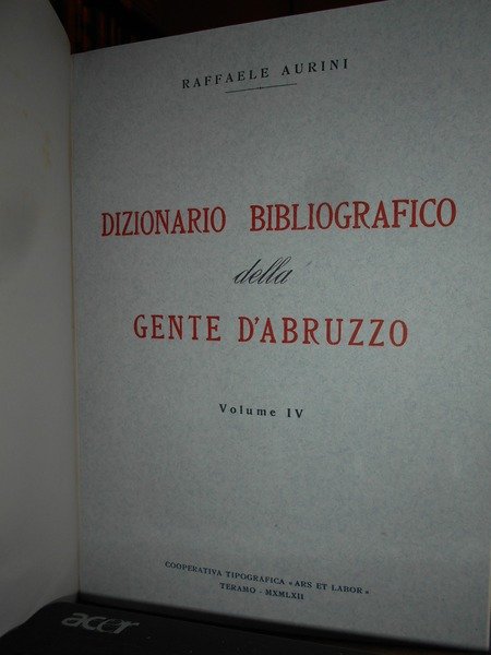 DIZIONARIO BIBLIOGRAFICO della GENTE D' ABRUZZO