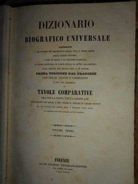 Dizionario Biografico Universale contenente le notizie più importanti sulla vita …