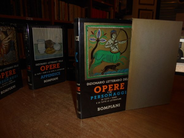 Dizionario Bompiani delle opere e dei personaggi di tutti i …