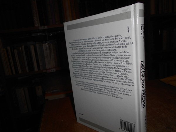 Dizionario dei Nomi Propri. Etimologia. Origine. Storia. Personaggi famosi. Onomastico. …