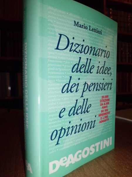 Dizionario delle idee, dei pensieri e delle opinioni