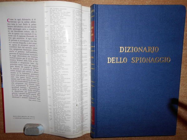 Dizionario dello Spionaggio. Personaggi illustri e meschini, casi famosi o …