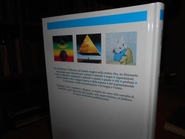 Dizionario di MAGIA. Numeri. Sogni. Lotto. Amuleti. Talismani. Animali. Mostri. …