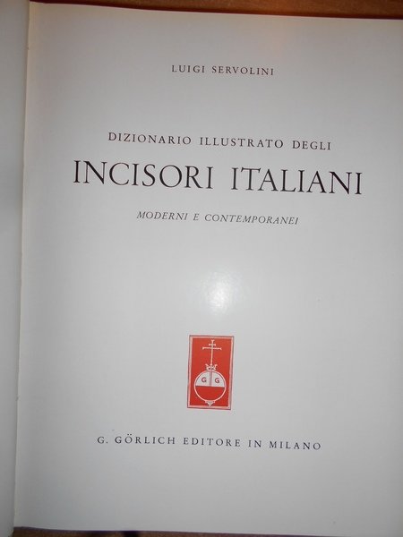 DIZIONARIO Illustrato degli Incisori Italiani moderni & contemporanei