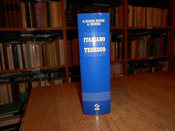 Dizionario Italiano Tedesco. Tedesco Italiano