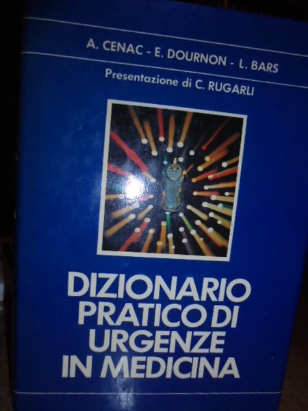 Dizionario pratico di urgenze in medicina