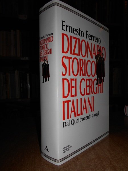 DIZIONARIO Storico dei Gerghi Italiani dal Quattrocento a oggi