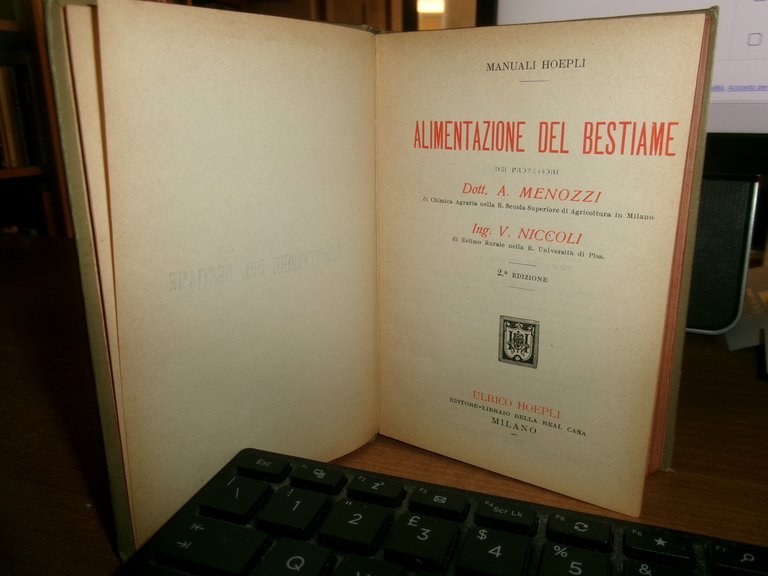 Dott. A. MENOZZI-Ing. V. NICCOLI. ALIMENTAZIONE DEL BESTIAME - Hoepli, …