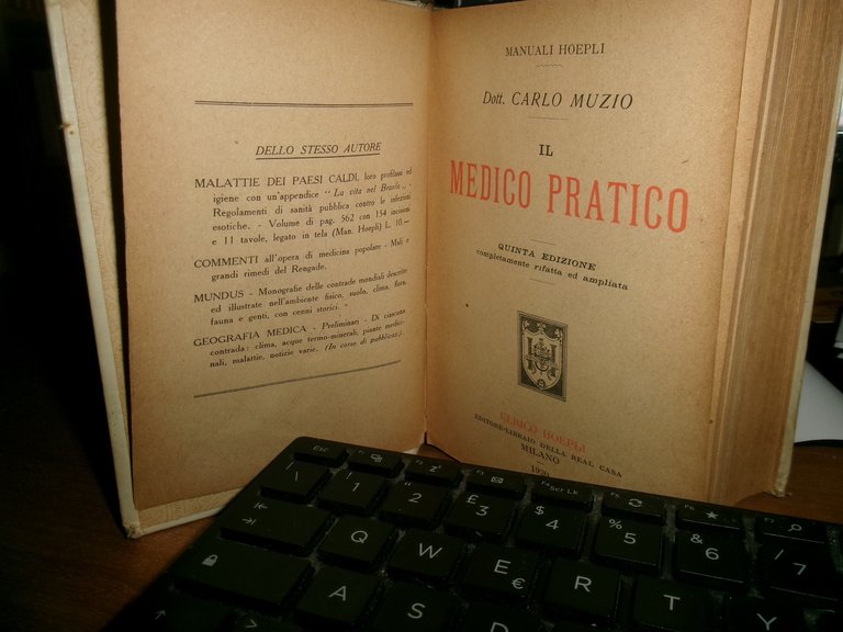 Dott. CARLO MUZIO. MEDICO PRATICO quinta edizione ampliata - HOEPLI, …
