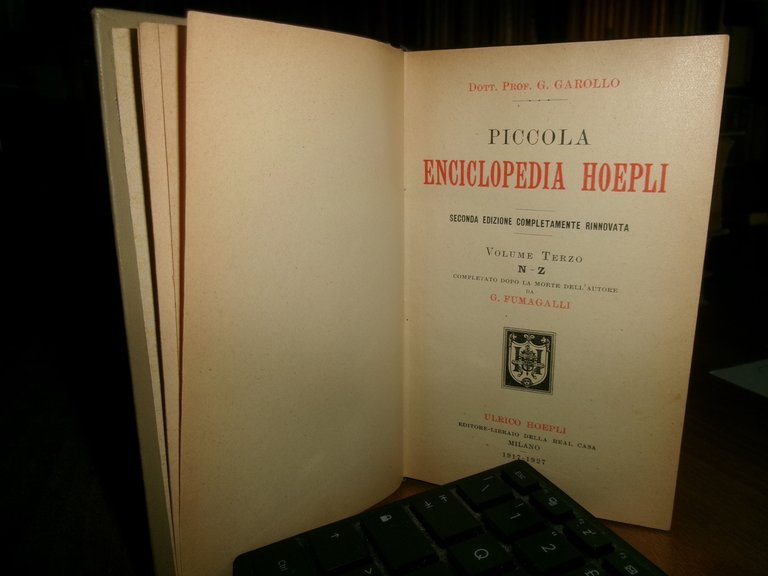 Dott. Prof. G. GAROLLO - Piccola Enciclopedia Hoepli seconda edizione …