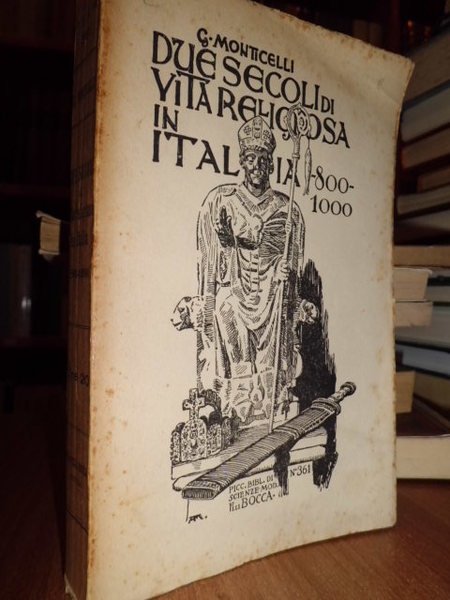 Due secoli di vita religiosa in Italia 800-1000