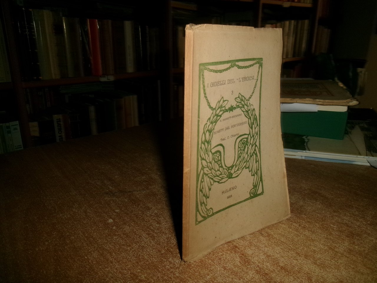 E. BARRETT-BROWNING. Sonetti dal Portoghese 1918