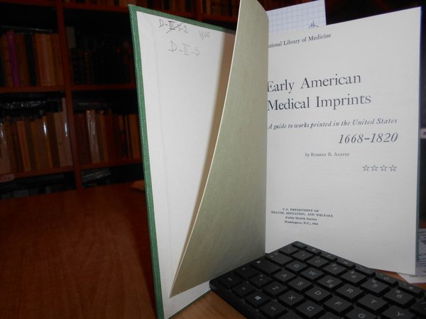 Early American Medical Imprints. A Guide to Works printed in …