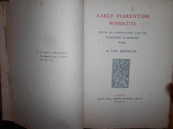 EARLY FLORENTINE WOODCUTS. WITH AN ANNOTATED LIST OF FLORENTINE BOOKS