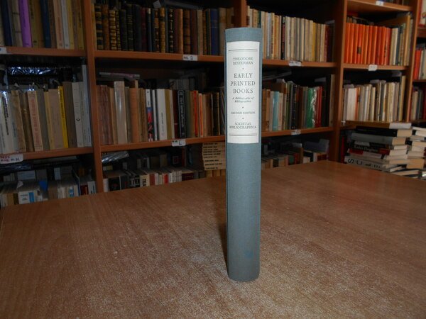 Early Printed Books to the end of the Sixteenth Century. …