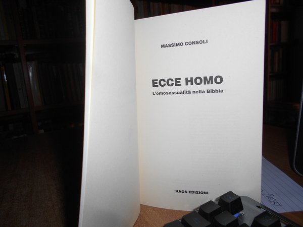 ECCE HOMO. L' omosessualità nella Bibbia