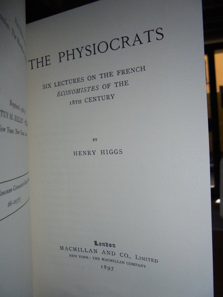 (Economia) The Physiocrats. Six lectures on the french economistes of …