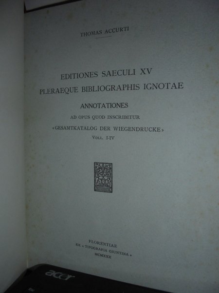 Editiones Saeculi XV Pleraeque Bibliographis Ignotae