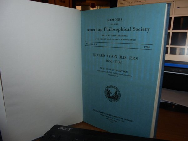EDWARD TYSON, M.D. F.R.S. 1650-1708 and the rise Human and …