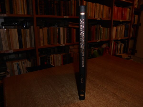 Electricity, Magnetism, and Animal Magnetism a Checklist of printed Sources …