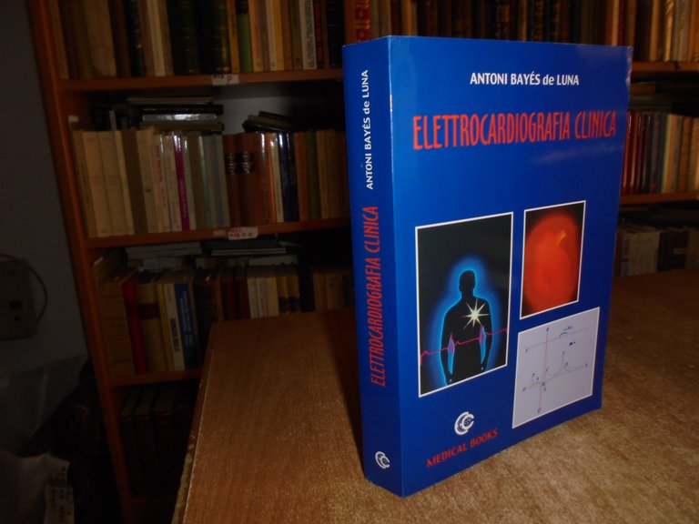ELETTROCARDIOGRAFIA CLINICA. Antoni Bayés de Luna 2000