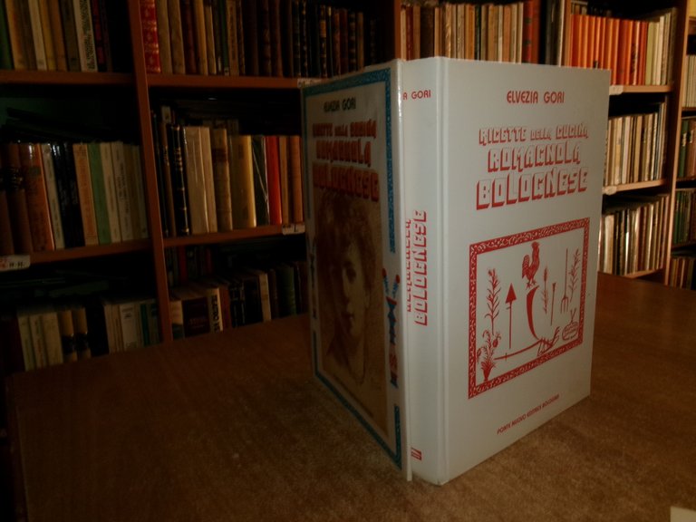 ELVEZIA GORI. Ricette della Cucina ROMAGNOLA BOLOGNESE 1984