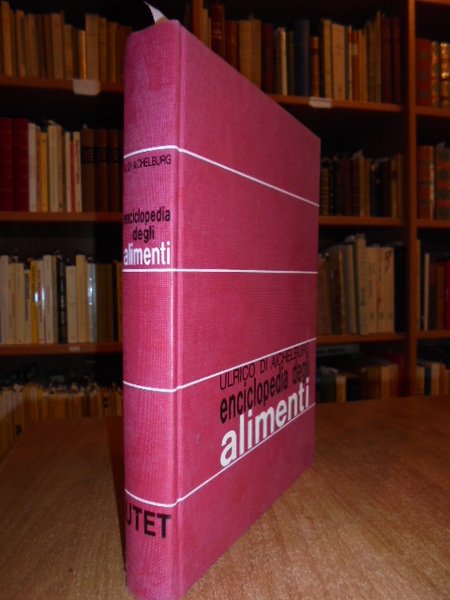 ENCICLOPEDIA degli Alimenti