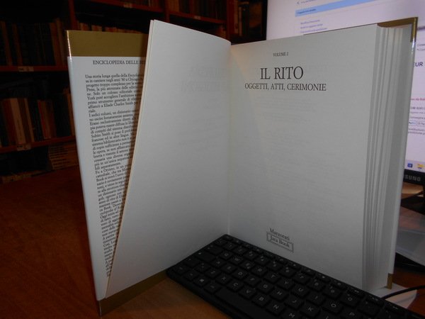 Enciclopedia delle Religioni. IL RITO Oggetti, Atti, Cerimonie. Volume 2