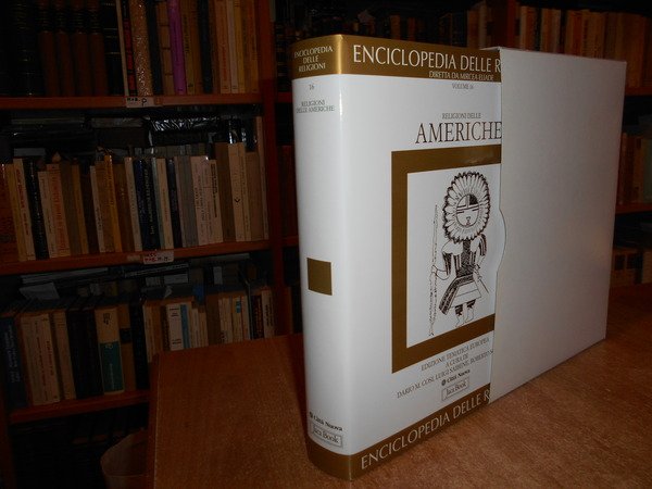 ENCICLOPEDIA DELLE RELIGIONI. RELIGIONI delle AMERICHE vol 16.