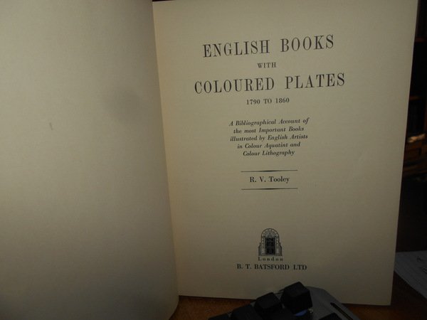 English Books with Coloured Plates 1790 to 1860. A Bibliographical …