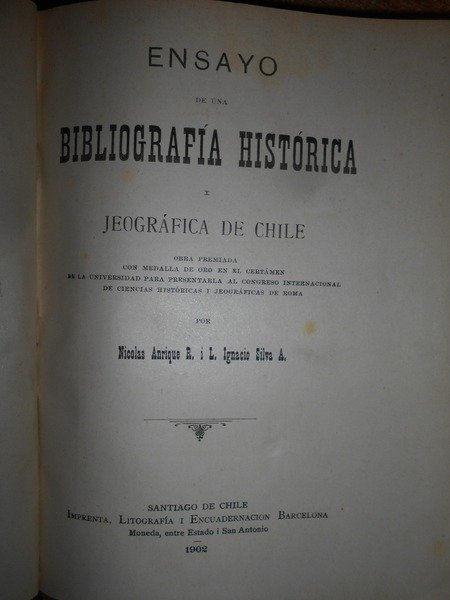 ENSAYO DE UNA BIBLIOGRAFÍA HISTÓRICA I JEOGRÁFICA DE CHILE