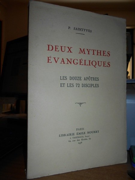 (Esoterismo e Religioni) Deux Mythes évangéliques. Les douze apôtres et …