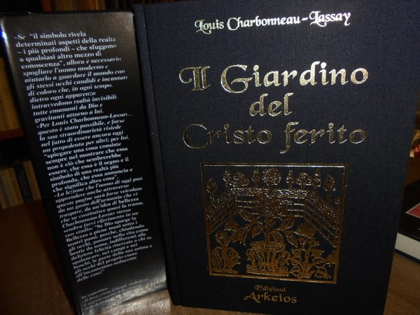 (Esoterismo) Il Giardino del Cristo ferito