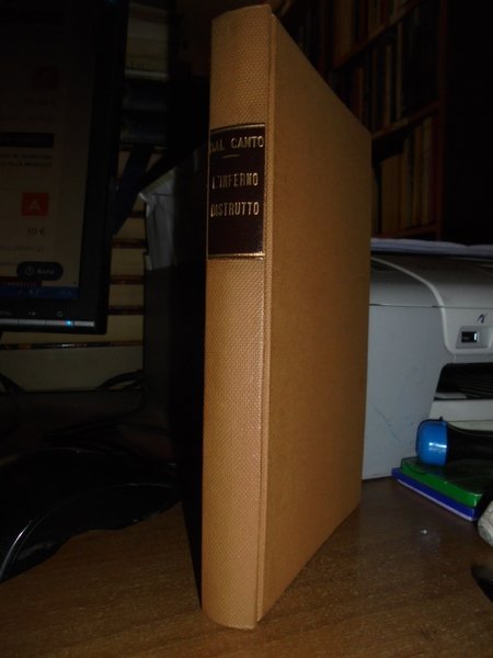 (Esoterismo) L' Inferno distrutto con appendice "L' inferno nell Arte" … | Immagine Gallery 1