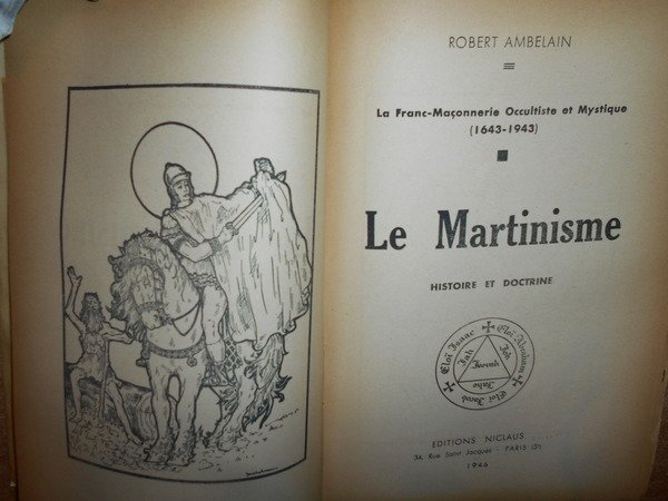 (Esoterismo) Le Martinisme. Histoire et Doctrine. La Franc-Maçonnerie Occultiste et …