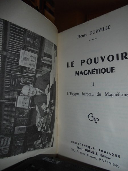 (Esoterismo) Le POUVOIR Magnétique. L' Egypte berceau du Magnétisme