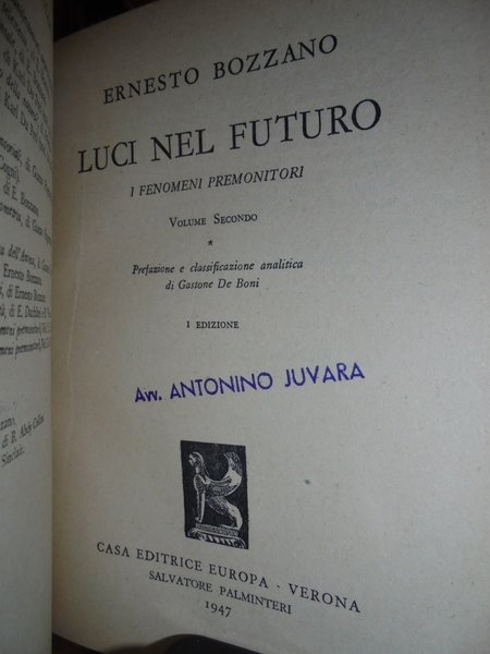 (Esoterismo) LUCI nel futuro. I fenomeni premonitori