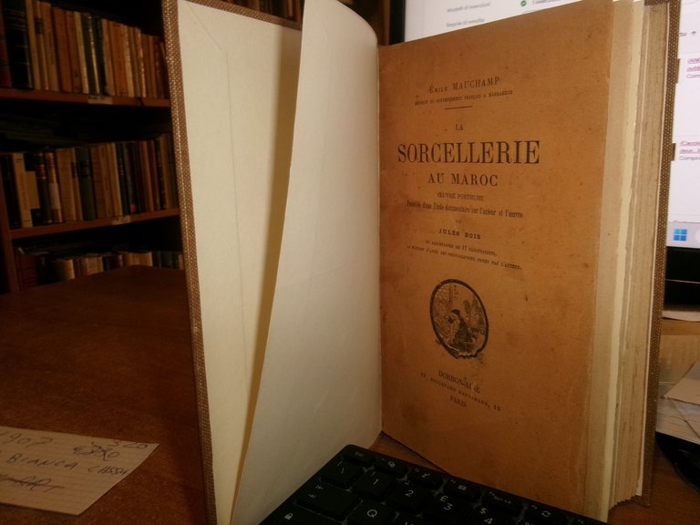 (Esoterismo-Occultismo) LA SORCELLERIE AU MAROC - Jules Bois (1907) | Immagine Gallery 4