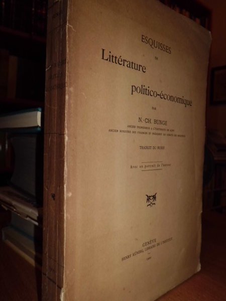 ESQUISSES DE LITERATURE POLITICO-ÉCONOMIQUE. TRADUIT DU RUSSE