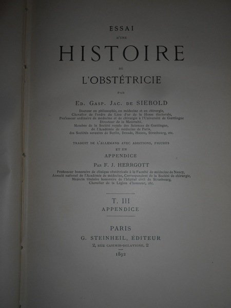 Essai d' une Histoire de l' Obstétricie. Traduit de l' …