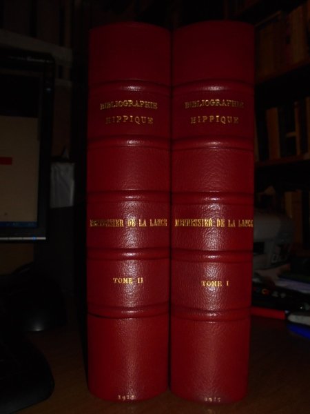 Essai de BIBLIOGRAPHIE HIPPIQUE donnant la description détaillée des ouvrages …