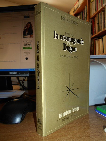 Essai sur la cosmogonie des Dogon. L' Arche du Nommo