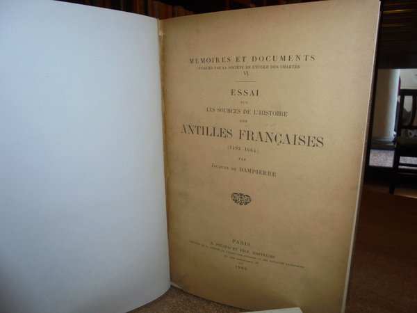 Essai sur les sources de l' histoire des Antilles françaises