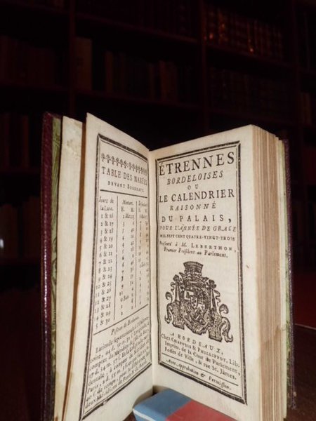 Etrennes Bordeloises ou le Calendrier raisonné du Palais pour l' …