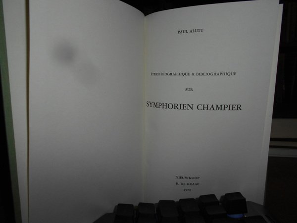 Etude Biographique & Bibliographique sur Symphorien Champier